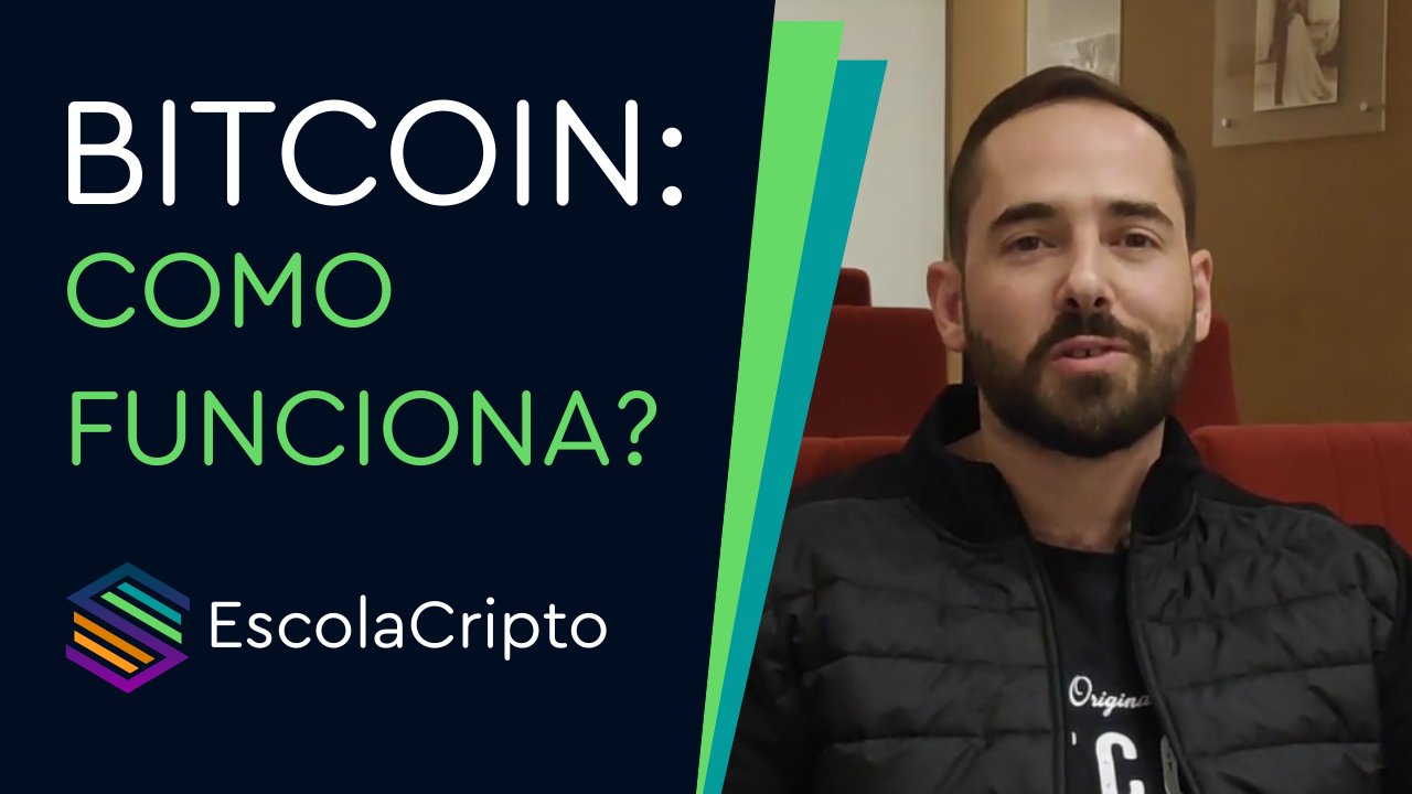 Voc Entende O Que O Bitcoin E Como Ele Funciona Aprenda Agora Escolacripto